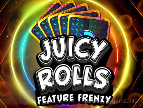 Juicy Rolls_ Feature Frenzy